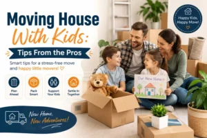 Moving House With Kids: Tips From the Pros
