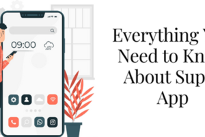 Everything You Need to Know About Super App