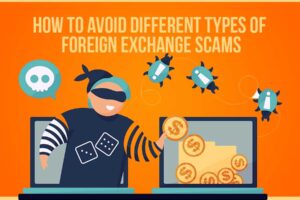 How to avoid different types of foreign exchange scams